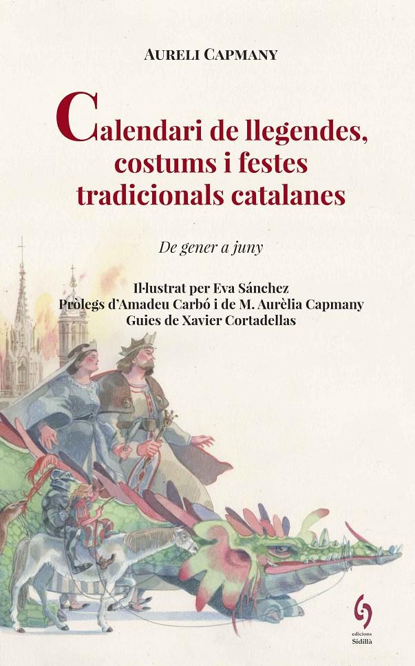 CALENDARI DE LLEGENDES, COSTUMS I FESTES TRADICIONALS CATALANES. | 9788494748493 | CAPMANY, AURELI | Llibreria La Puça | Llibreria online d'Andorra - Comprar llibres en català online - Llibres Andorra i Pirineu