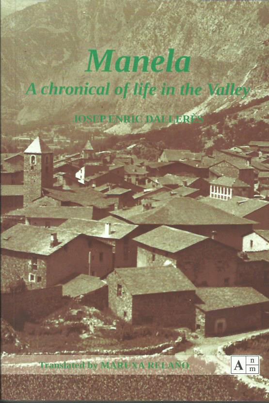 MANELA. A CHRONICLE OF LIFE IN THE VALLEY | 9789992065167 | DALLERÈS, JOSEP ENRIC | Llibreria La Puça | Llibreria online d'Andorra - Comprar llibres en català online - Llibres Andorra i Pirineu