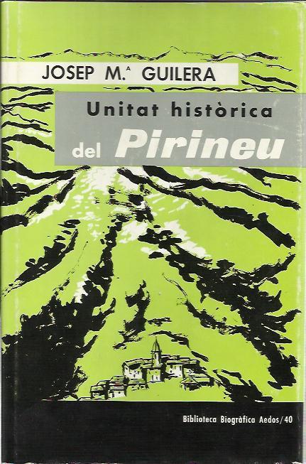 UNITAT HISTORICA DEL PIRINEU | 9783121719648 | GUILERA, JOSEP M. | Llibreria La Puça | Llibreria online d'Andorra - Comprar llibres en català online - Llibres Andorra i Pirineu