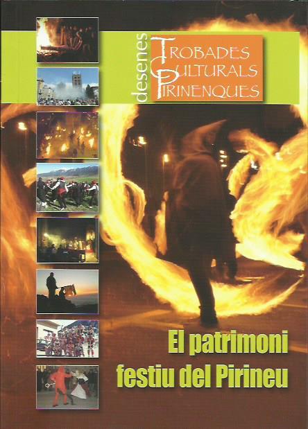 PATRIMONI FESTIU DEL PIRINEU. XªTROBADA CULTURAL PIRINENCA | 9789992061213 | Llibreria La Puça | Llibreria online d'Andorra - Comprar llibres en català online - Llibres Andorra i Pirineu