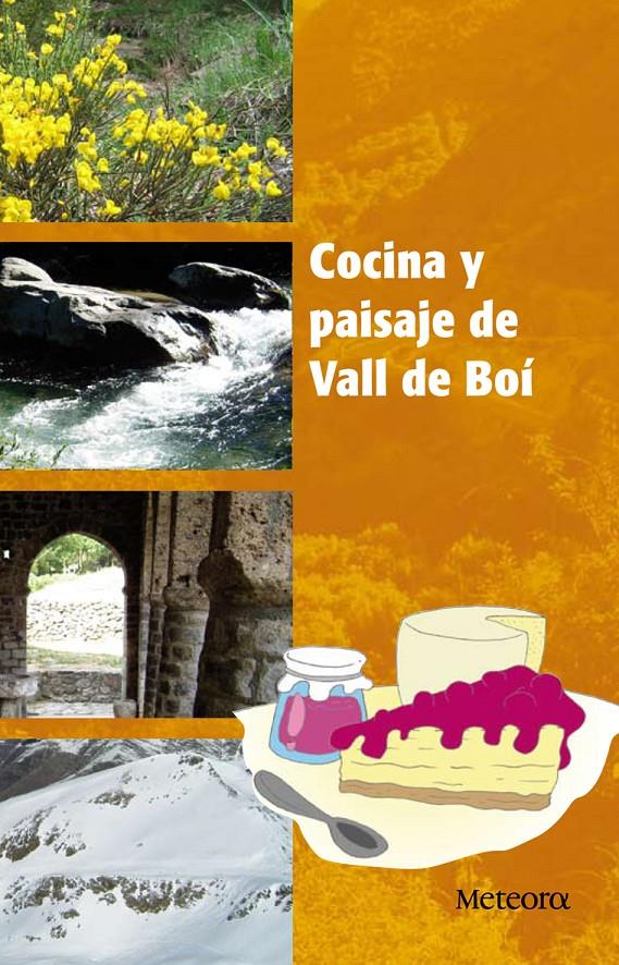 COCINA Y PAISAJE DE VALL DE BOÍ | 9788492874262 | VARIOS AUTORES | Llibreria La Puça | Llibreria online d'Andorra - Comprar llibres en català online - Llibres Andorra i Pirineu