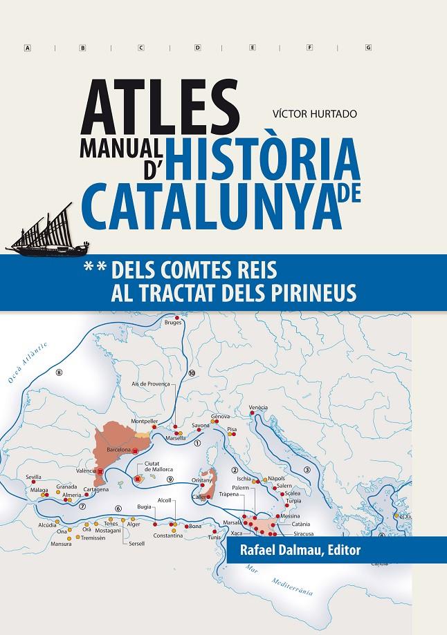 ATLES MANUAL D'HISTÒRIA DE CATALUNYA | 9788423208241 | HURTADO CUEVAS, VÍCTOR | Llibreria La Puça | Llibreria online d'Andorra - Comprar llibres en català online - Llibres Andorra i Pirineu