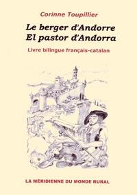 BERGER D'ANDORRE, LE.EL PASTOR D'ANDORRA (ED.BILINGUE) | 9782322113156 | TOUPILLIER, CORINNE | Llibreria La Puça | Llibreria online d'Andorra - Comprar llibres en català online - Llibres Andorra i Pirineu