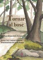TORNAR AL BOSC | 9788494928109 | COT, JOSEP  | Llibreria La Puça | Llibreria online d'Andorra - Comprar llibres en català online - Llibres Andorra i Pirineu