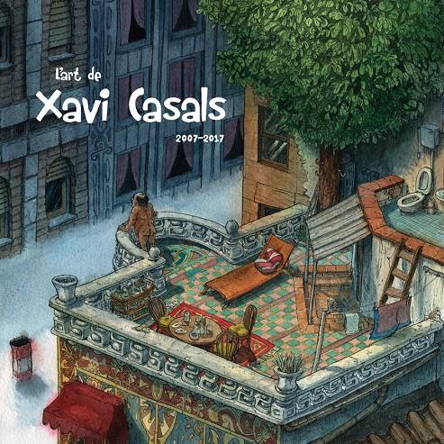 ART DE XAVI CASALS 2007-2017 | 9789992031247 | CASALS, XAVI | Llibreria La Puça | Llibreria online d'Andorra - Comprar llibres en català online - Llibres Andorra i Pirineu