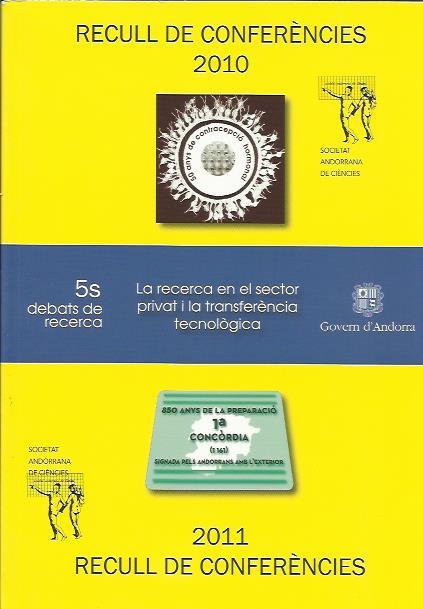RECERCA EN EL SECTOR PRIVAT I LA TRANSFERÈNCIA TECNOLÒGICA, LA  | 9789992061176 | RECULL DE CONFERÈNCIES 2010-2011 | Llibreria La Puça | Llibreria online d'Andorra - Comprar llibres en català online - Llibres Andorra i Pirineu