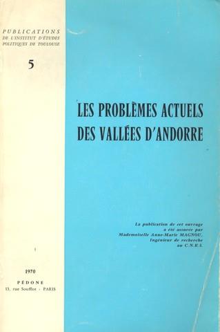 LES PROBLÈMES ACTUELS DES VALLÉES D'ANDORRE | 110701970 | Llibreria La Puça | Llibreria online d'Andorra - Comprar llibres en català online - Llibres Andorra i Pirineu
