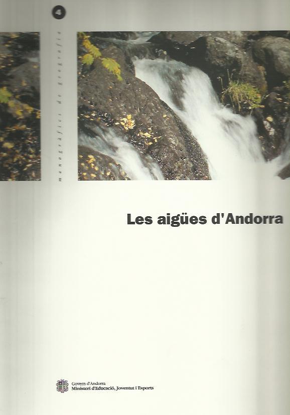 AIGUES D'ANDORRA | 9789992000878 | Llibreria La Puça | Llibreria online d'Andorra - Comprar llibres en català online - Llibres Andorra i Pirineu