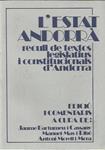 ESTAT ANDORRA,L'.RECULL DE TEXTOS LEGISLATIUS I CONSTITUCIONALS | 9788485256068 | BARTUMEU,JAUME MAS,MANEL MORELL,ANTONI | Llibreria La Puça | Llibreria online d'Arsèguel - Comprar llibres en català online - Llibres Andorra i Pirineu