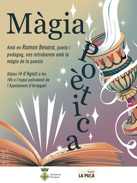 MÀGIA POÈTICA!!!!  El mag és RAMON BESORA | Llibreria La Puça | Llibreria online d'Arsèguel - Comprar llibres en català online - Llibres Andorra i Pirineu