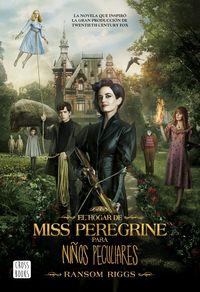 HOGAR DE MISS PEREGRINE PARA NIÑOS PECULIARES, EL | 9788408158035 | RIGGS, RANSOM | Llibreria La Puça | Llibreria online d'Arsèguel - Comprar llibres en català online - Llibres Andorra i Pirineu
