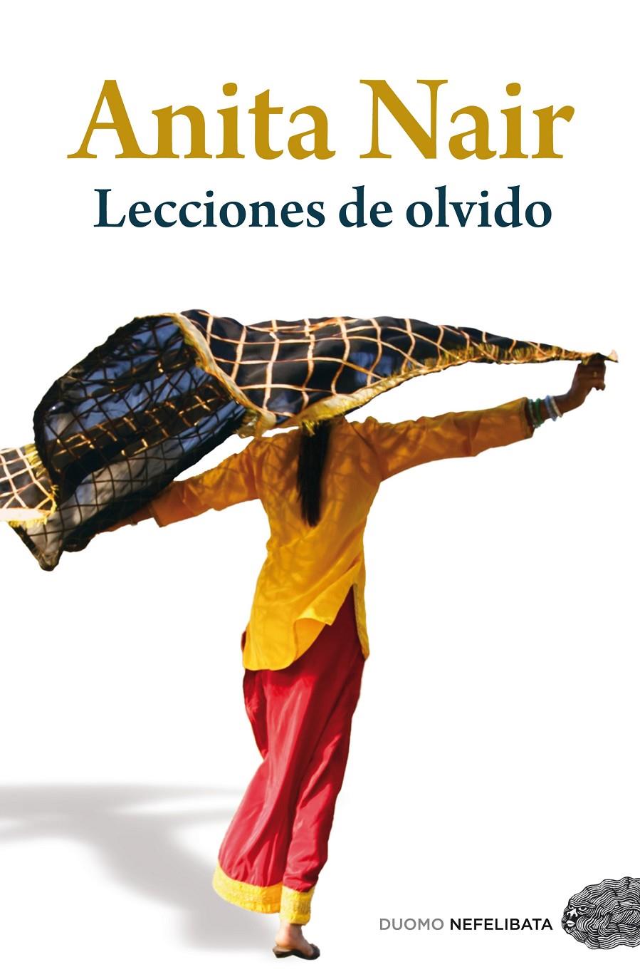 LECCIONES DE OLVIDO | 9788492723492 | NAIR,ANITA | Llibreria La Puça | Llibreria online d'Arsèguel - Comprar llibres en català online - Llibres Andorra i Pirineu