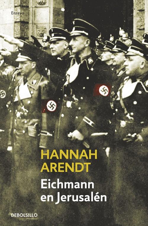 EICHMANN EN JERUSALÉN | 9788483460665 | ARENDT, HANNAH | Llibreria La Puça | Llibreria online d'Arsèguel - Comprar llibres en català online - Llibres Andorra i Pirineu