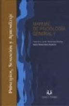 MANUAL DE PSICOLOGIA GENERAL I.PRINCIPIOS,SENSACION Y APRNDI | 9788496808058 | MENENDEZ BALAÑA,JAVIER SANZ APARICIO,Mª TERESA | Llibreria La Puça | Llibreria online d'Arsèguel - Comprar llibres en català online - Llibres Andorra i Pirineu