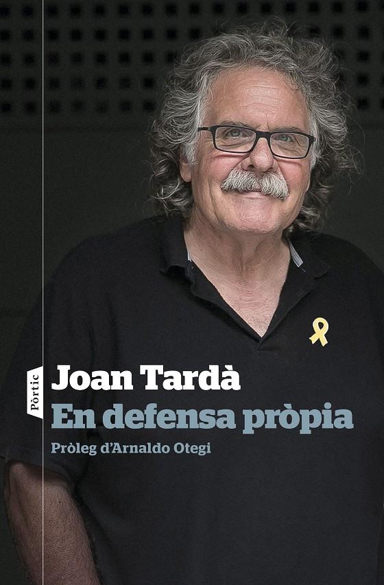 EN DEFENSA PRÒPIA | 9788498094862 | TARDÀ COMA, JOAN | Llibreria La Puça | Llibreria online d'Arsèguel - Comprar llibres en català online - Llibres Andorra i Pirineu