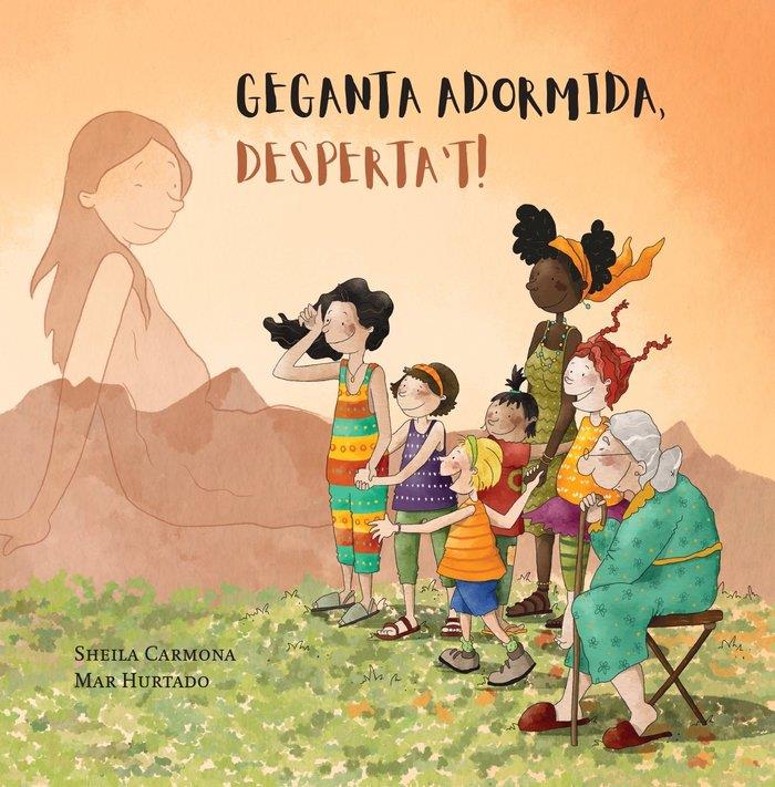 GEGANTA ADORMIDA, DESPERTA'T | 9788412691818 | CARMONA, SHEILA HURTADO, MAR | Llibreria La Puça | Llibreria online d'Andorra - Comprar llibres en català online - Llibres Andorra i Pirineu