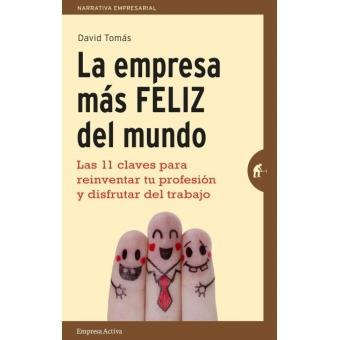 EMPRESA MÁS FELIZ DEL MUNDO, LA | 9788492921287 | TOMÁS, DAVID | Llibreria La Puça | Llibreria online d'Arsèguel - Comprar llibres en català online - Llibres Andorra i Pirineu