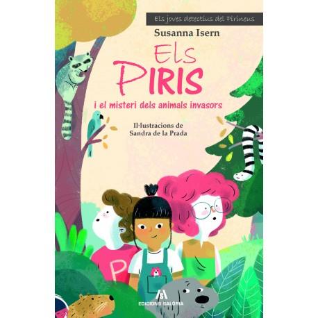 ELS PIRIS I EL MISTERI DELS ANIMALS INVASORS | 9788494660139 | ISERN, SUSANNA | Llibreria La Puça | Llibreria online d'Arsèguel - Comprar llibres en català online - Llibres Andorra i Pirineu