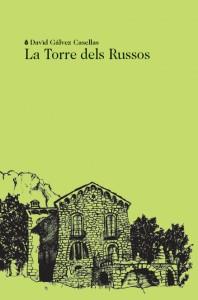 TORRE DELS RUSSOS, LA | 9788412577495 | GÁLVEZ, DAVID | Llibreria La Puça | Llibreria online d'Arsèguel - Comprar llibres en català online - Llibres Andorra i Pirineu