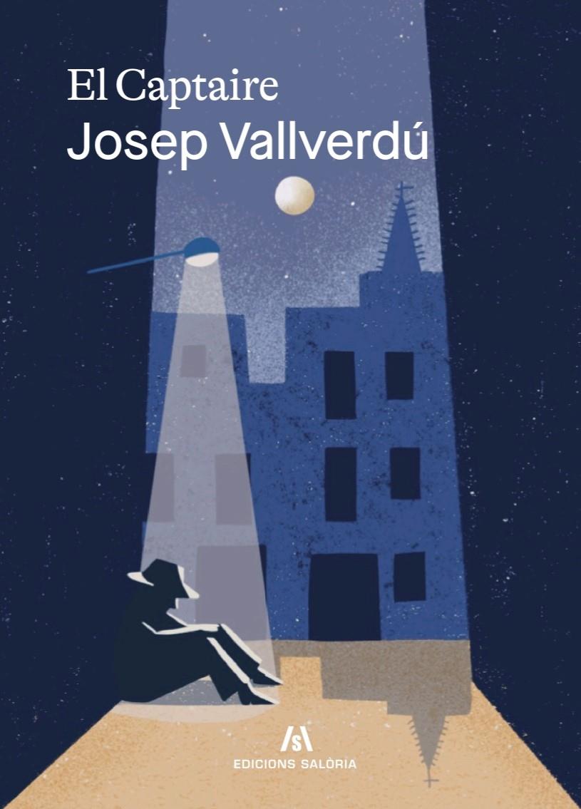 EL CAPTAIRE | 9788412835854 | VALLVERDÚ, JOSEP | Llibreria La Puça | Llibreria online d'Arsèguel - Comprar llibres en català online - Llibres Andorra i Pirineu