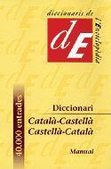 DICCIONARI CATALA-CASTELLA;CASTELLA-CATALA | 9788441224780 | Llibreria La Puça | Llibreria online d'Arsèguel - Comprar llibres en català online - Llibres Andorra i Pirineu