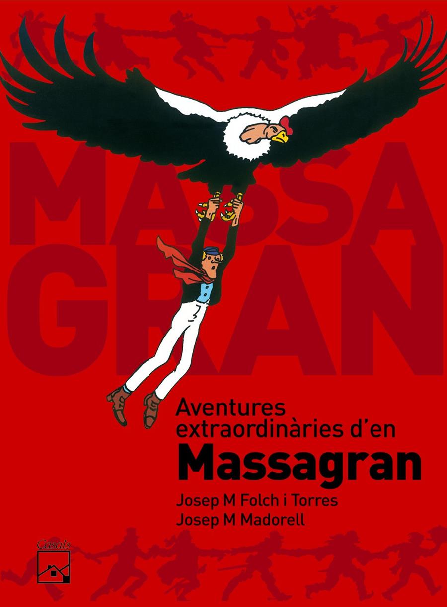 AVENTURES EXTRAORDINÀRIES D'EN MASSAGRAN | 9788421849477 | FOLCH I CAMARASA, RAMON / FOLCH I TORRES, JOSEP MARIA | Llibreria La Puça | Llibreria online d'Arsèguel - Comprar llibres en català online - Llibres Andorra i Pirineu