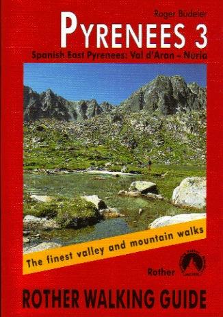 PYRENEES 3.ROTHER WALKING GUIDE | 9783763348282 | BUDELER,ROGER | Llibreria La Puça | Llibreria online d'Andorra - Comprar llibres en català online - Llibres Andorra i Pirineu