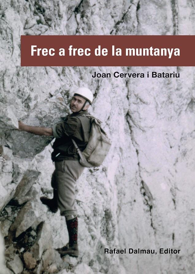 FREC A FREC DE LA MUNTANYA  | 9788423208197 | CERVERA I BATARIU, JOAN | Llibreria La Puça | Llibreria online d'Andorra - Comprar llibres en català online - Llibres Andorra i Pirineu