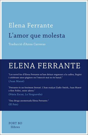 AMOR QUE MOLESTA, L' | 9788416259649 | FERRANTE, ELENA | Llibreria La Puça | Llibreria online d'Arsèguel - Comprar llibres en català online - Llibres Andorra i Pirineu