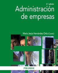 ADMINISTRACIÓN DE EMPRESAS. 2ª EDICIÓN | 9788436832020 | HERNANDEZ ORTIZ, MARIA JESUS | Llibreria La Puça | Llibreria online d'Arsèguel - Comprar llibres en català online - Llibres Andorra i Pirineu