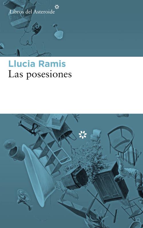 POSESIONES, LAS | 9788417007539 | RAMIS, LLUCIA | Llibreria La Puça | Llibreria online d'Arsèguel - Comprar llibres en català online - Llibres Andorra i Pirineu