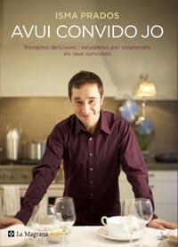 AVUI CONVIDO JO | 9788482649368 | PRADOS,ISMA | Llibreria La Puça | Llibreria online d'Arsèguel - Comprar llibres en català online - Llibres Andorra i Pirineu