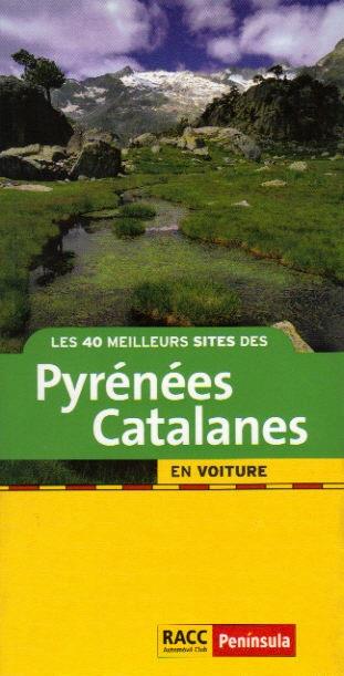 40 MEILLEURS SITES DES PYRENEES CATALANES EN VOITURE,LES | 9788496149083 | Llibreria La Puça | Llibreria online d'Arsèguel - Comprar llibres en català online - Llibres Andorra i Pirineu