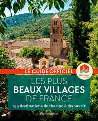 PLUS BEAUX VILLAGES DE FRANCE 2017, LES. LE GUIDE OFFICIEL | 9782081405004 | Llibreria La Puça | Llibreria online d'Arsèguel - Comprar llibres en català online - Llibres Andorra i Pirineu