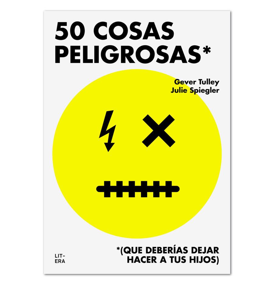 50 COSAS PELIGROSAS (QUE DEBERÍAS DEJAR HACER A TUS HIJOS) | 9788494294792 | SPIEGLER, JULIE | Llibreria La Puça | Llibreria online d'Arsèguel - Comprar llibres en català online - Llibres Andorra i Pirineu