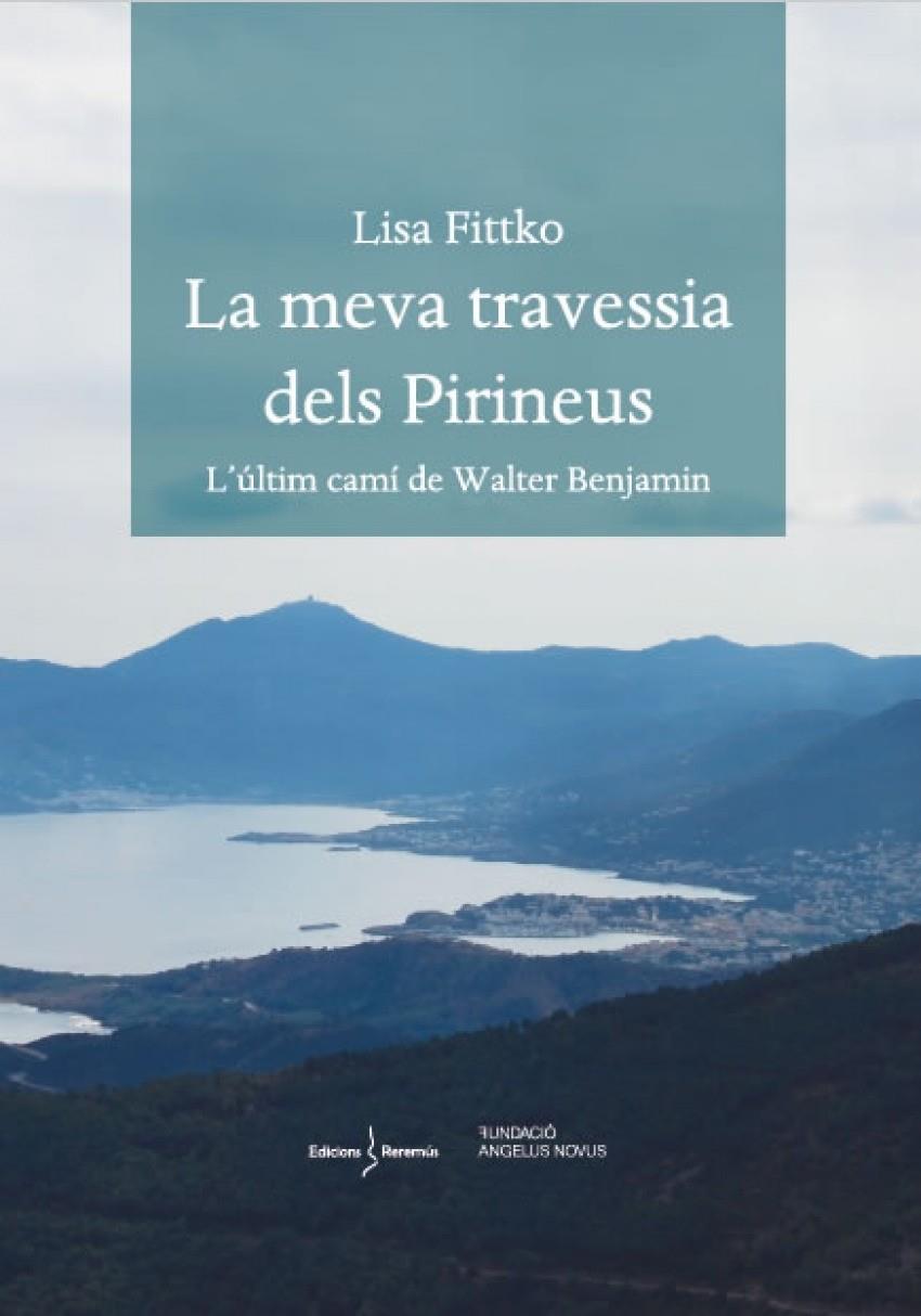LA MEVA TRAVESSIA DELS PIRINEUS | 9788412425215 | FITTKO, LISA | Llibreria La Puça | Llibreria online d'Arsèguel - Comprar llibres en català online - Llibres Andorra i Pirineu