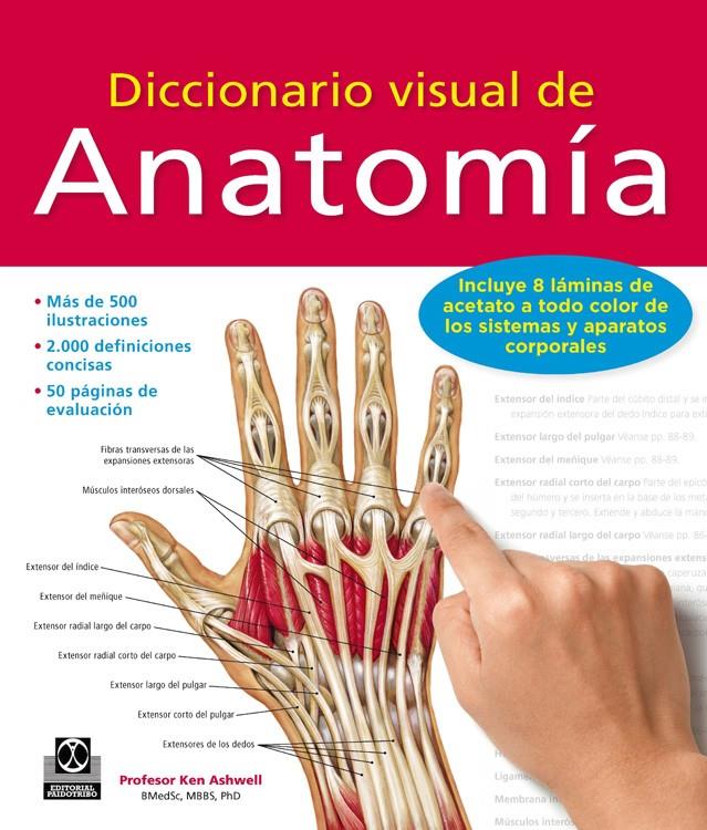 DICCIONARIO VISUAL DE ANATOMÍA | 9788499104522 | ASHWELL, KEN | Llibreria La Puça | Llibreria online d'Arsèguel - Comprar llibres en català online - Llibres Andorra i Pirineu
