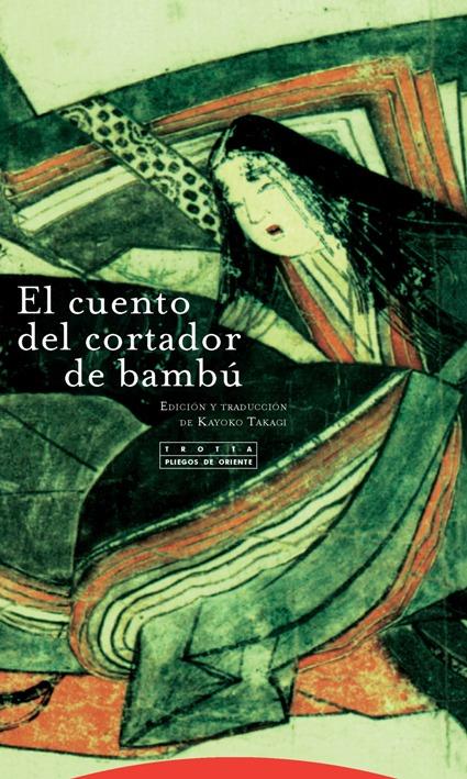 CUENTO DEL CORTADOR DE BAMBÚ, EL | 9788498796339 | TAKAGI, KAYOKO (ED.) | Llibreria La Puça | Llibreria online d'Arsèguel - Comprar llibres en català online - Llibres Andorra i Pirineu