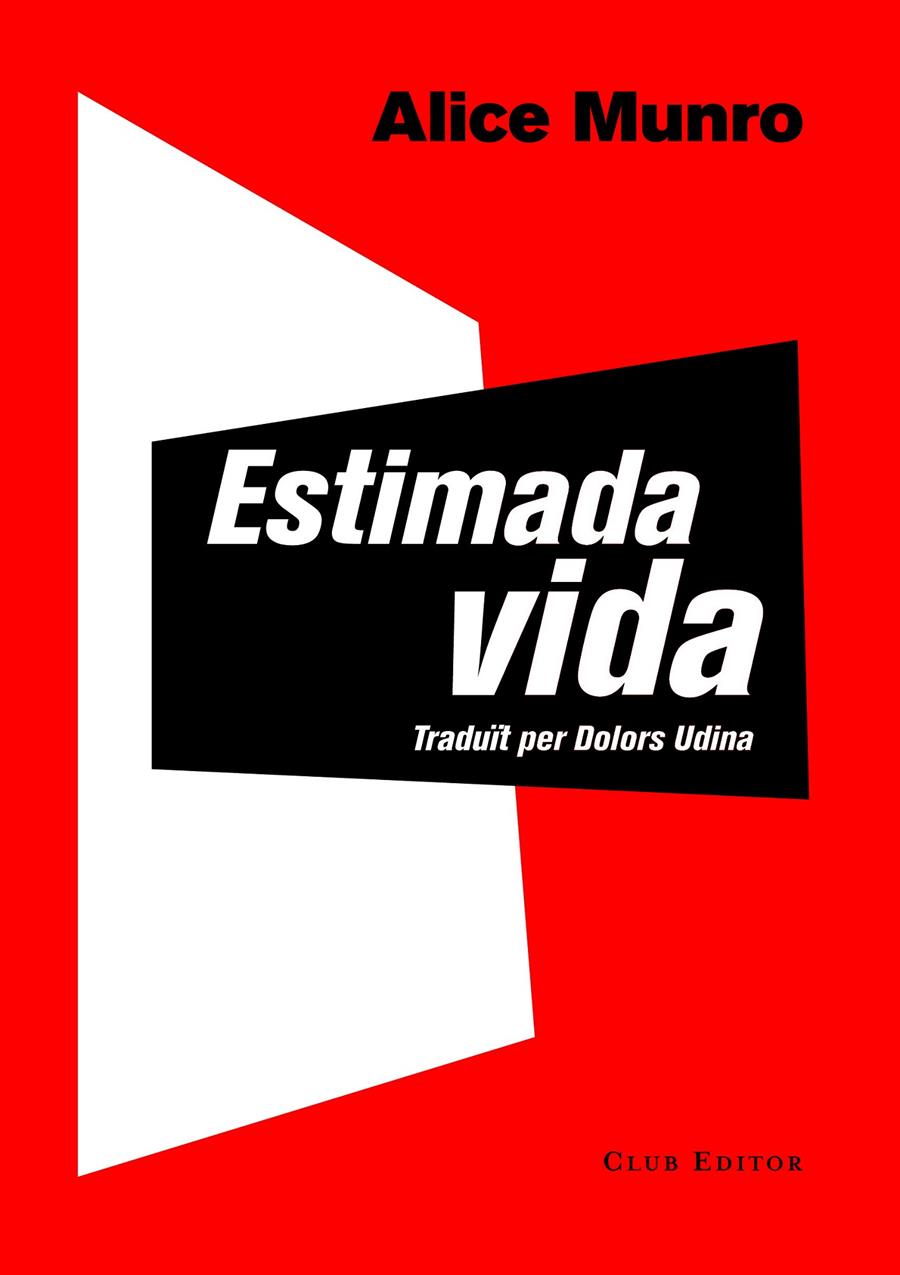 ESTIMADA VIDA | 9788473291743 | MUNRO, ALICE | Llibreria La Puça | Llibreria online d'Arsèguel - Comprar llibres en català online - Llibres Andorra i Pirineu