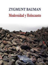 MODERNIDAD Y HOLOCAUSTO | 9788495363749 | BAUMAN, ZYGMUNT | Llibreria La Puça | Llibreria online d'Arsèguel - Comprar llibres en català online - Llibres Andorra i Pirineu