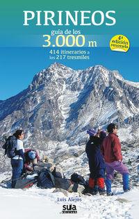 PIRINEOS GUÍA DE LOS 3000 M. 414 ITINERARIOS A LOS 217 TRESMILES. 4ª ED.  | 9788482165837 | ALEJOS, LUIS | Llibreria La Puça | Llibreria online d'Andorra - Comprar llibres en català online - Llibres Andorra i Pirineu