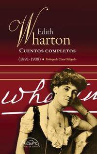 CUENTOS COMPLETOS I (1891-1908) | 9788483932377 | WHARTON, EDITH | Llibreria La Puça | Llibreria online d'Arsèguel - Comprar llibres en català online - Llibres Andorra i Pirineu