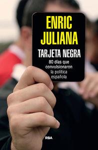 TARJETA NEGRA | 9788490564851 | JULIANA, ENRIC | Llibreria La Puça | Llibreria online d'Arsèguel - Comprar llibres en català online - Llibres Andorra i Pirineu