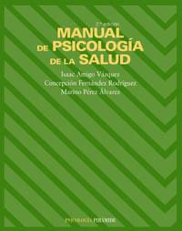 MANUAL DE PSICOLOGIA DE LA SALUD | 9788436818055 | AMIGO VAZQUEZ, ISAAC | Llibreria La Puça | Llibreria online d'Arsèguel - Comprar llibres en català online - Llibres Andorra i Pirineu