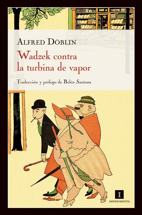 WADZEK CONTRA LA TURBINA DE VAPOR | 9788415130321 | DOBLIN,ALFRED | Llibreria La Puça | Llibreria online d'Arsèguel - Comprar llibres en català online - Llibres Andorra i Pirineu
