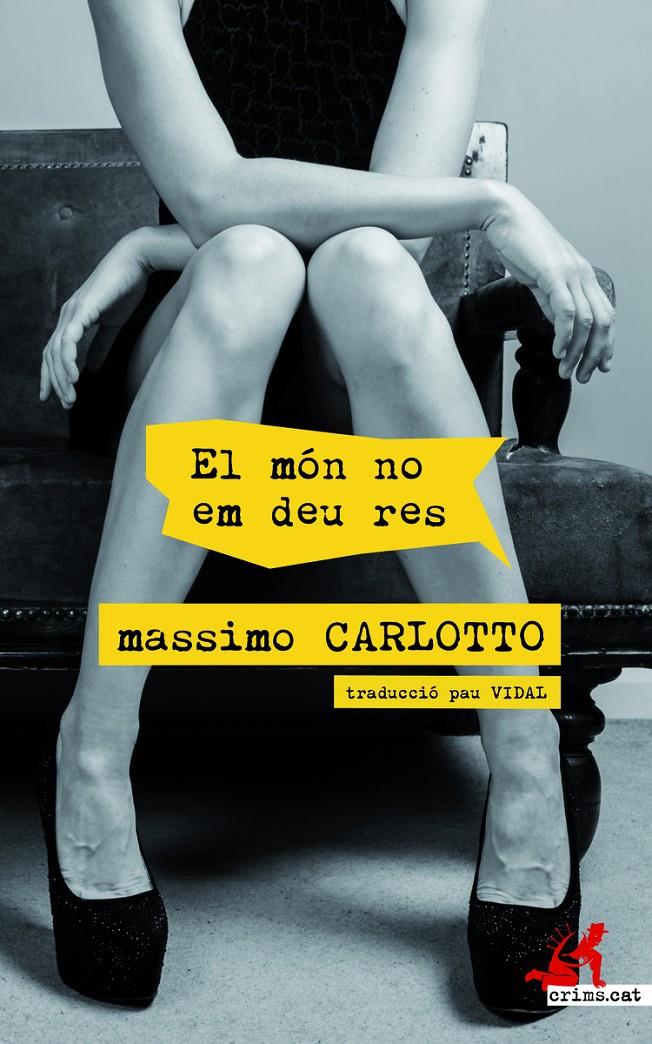 MÓN NO EM DEU RES, EL | 9788417077303 | CARLOTTO, MASSIMO | Llibreria La Puça | Llibreria online d'Arsèguel - Comprar llibres en català online - Llibres Andorra i Pirineu
