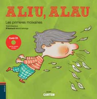 ALIU,ALAU. PRIMERES MOIXAINES | 9788447922789 | GIMENEZ,TONI | Llibreria La Puça | Llibreria online d'Arsèguel - Comprar llibres en català online - Llibres Andorra i Pirineu