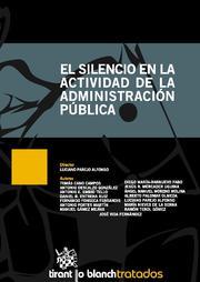 SILENCIO EN LA ACTIVIDAD DE LA ADMINISTRACIÓN PÚBLICA,EL | 9788499859569 | VV.AA | Llibreria La Puça | Llibreria online d'Arsèguel - Comprar llibres en català online - Llibres Andorra i Pirineu