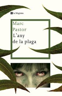 ANY DE LA PLAGA,L' | 9788482649887 | PASTOR,MARC | Llibreria La Puça | Llibreria online d'Arsèguel - Comprar llibres en català online - Llibres Andorra i Pirineu