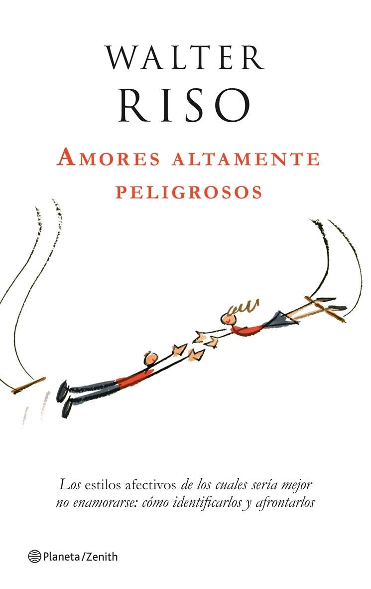 AMORES ALTAMENTE PELIGROSOS | 9788408063780 | RISO,WALTER | Llibreria La Puça | Llibreria online d'Arsèguel - Comprar llibres en català online - Llibres Andorra i Pirineu
